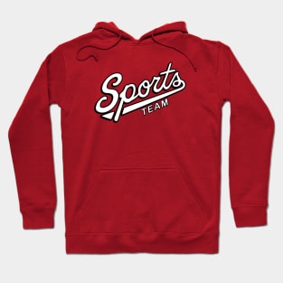 Sports Team! Hoodie